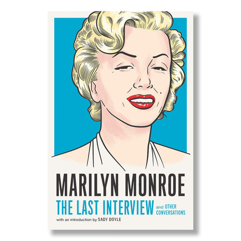 Marilyn Monroe: The Last Interview
