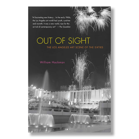 Out of Sight: Los Angeles Art Scene of the Sixties