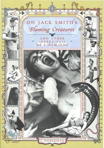 Jack Smith: Flaming Creatures