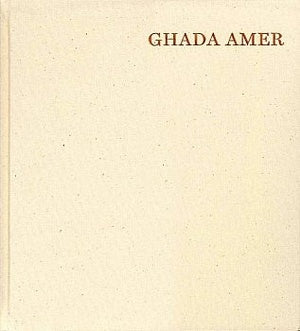 Ghada Amer: Breathe Into Me