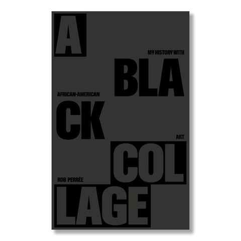 A Black Collage: My History with African-American Art