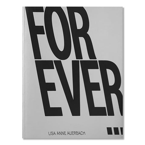 Lisa Anne Auerbach: Forever…