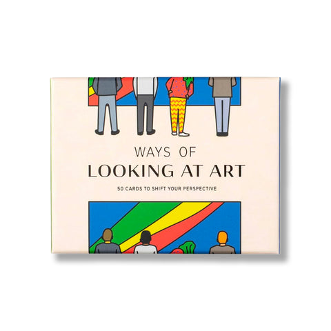 Ways of Looking at Art: 50 Cards to Shift Your Perspective