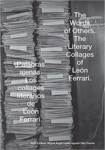 León Ferrari: The Words of Others