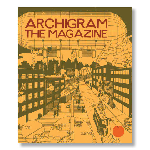 Archigram: The Magazine
