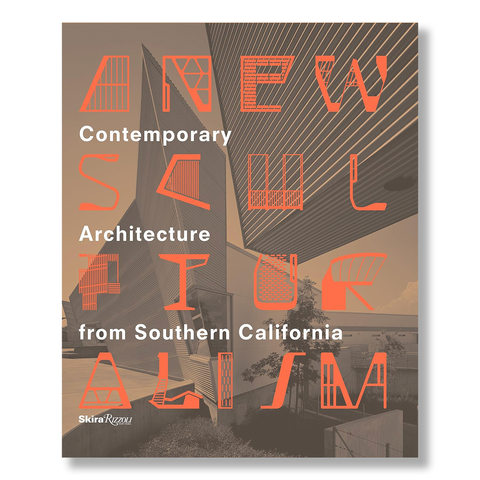 A New Sculpturalism: Contemporary Architecture from Southern California