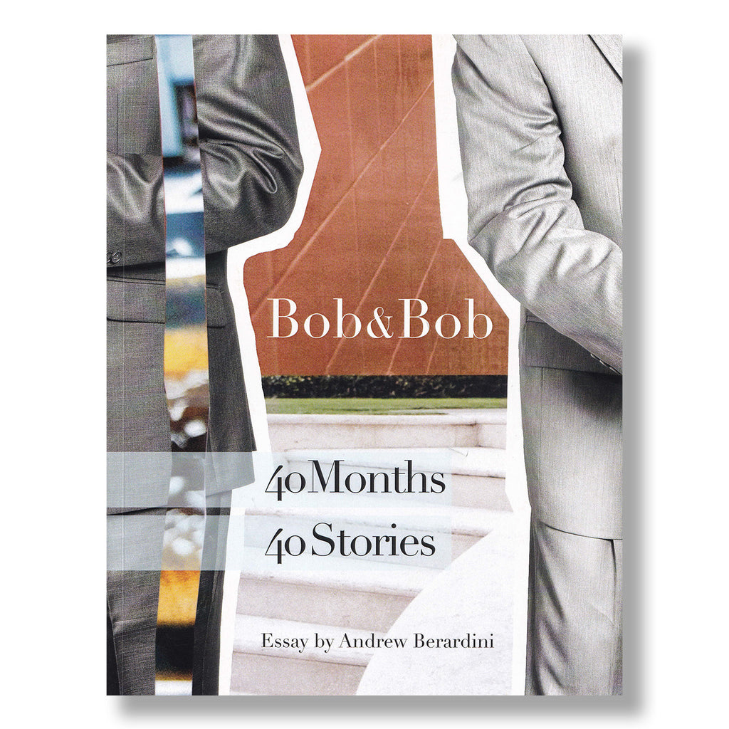 Bob & Bob: 40 Months 40 Stories (Signed)