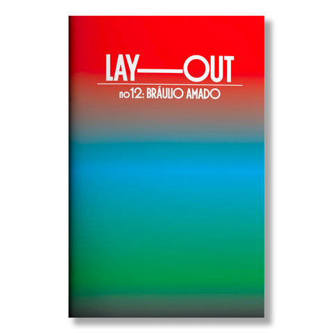 Bráulio Amado: Lay—Out no. 12
