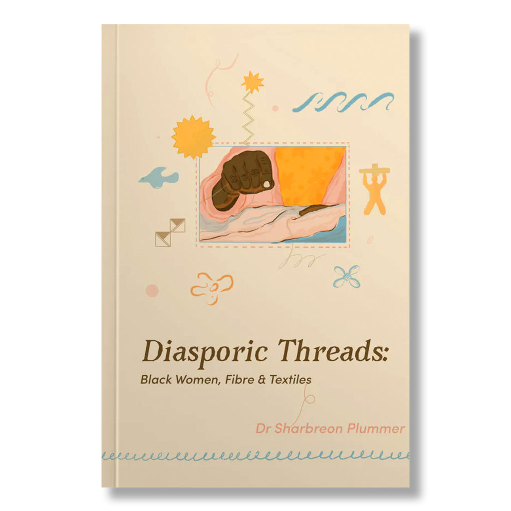 Diasporic Threads: Black Women, Fibre and Textiles