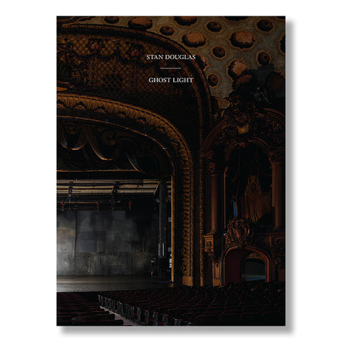 Stan Douglas: Ghostlight