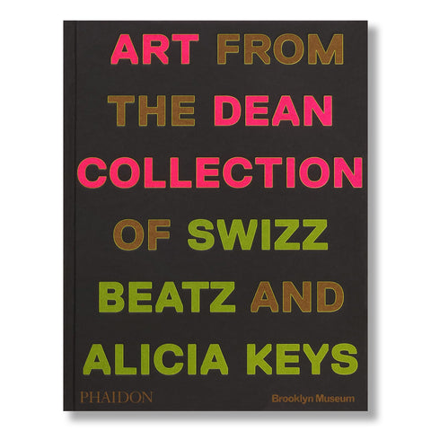 Giants: Art from the Dean Collection of Swizz Beatz and Alicia Keyes
