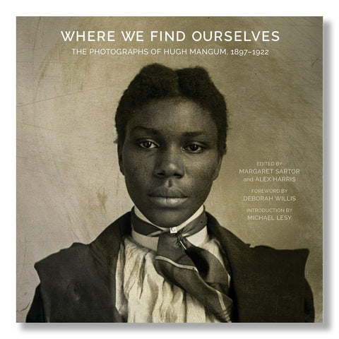 Hugh Mangum: Where We Find Ourselves