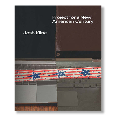 Josh Kline: Project for a New American Century (Whitney Museum of American Art Catalogue)