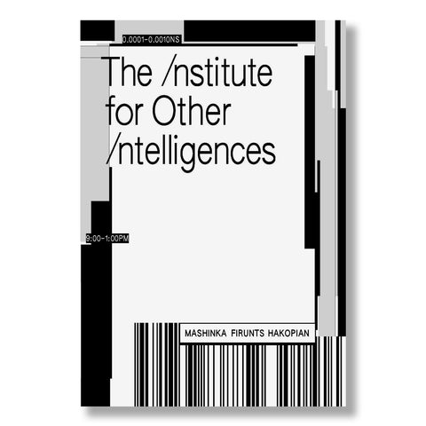 The Institute for Other Intelligences (Signed)