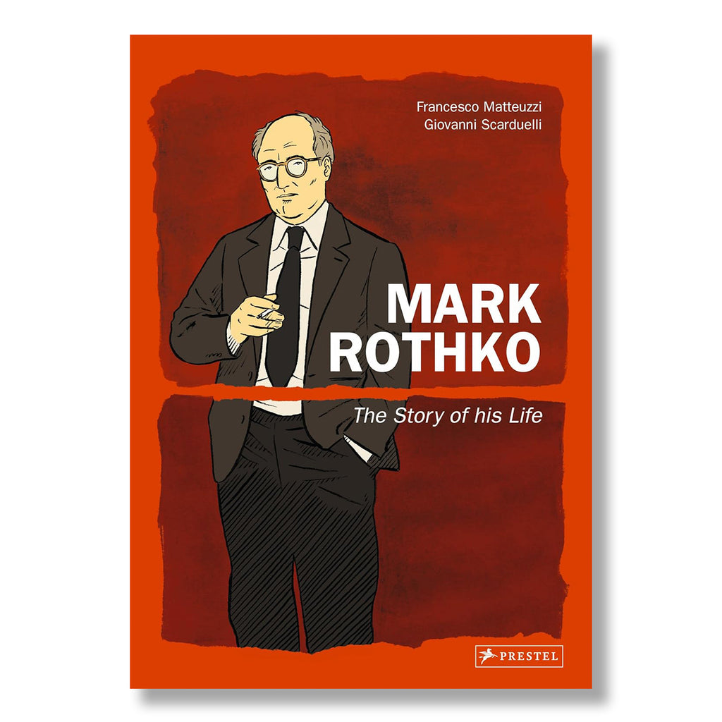 Mark Rothko: The Story of His Life