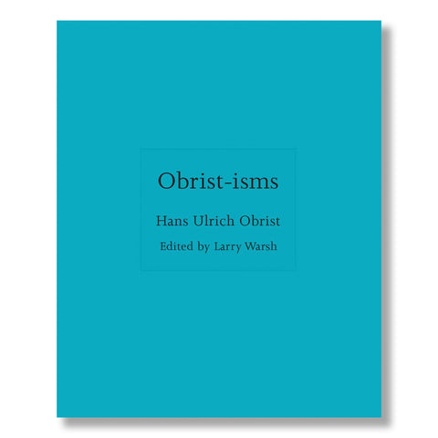 Obrist-isms