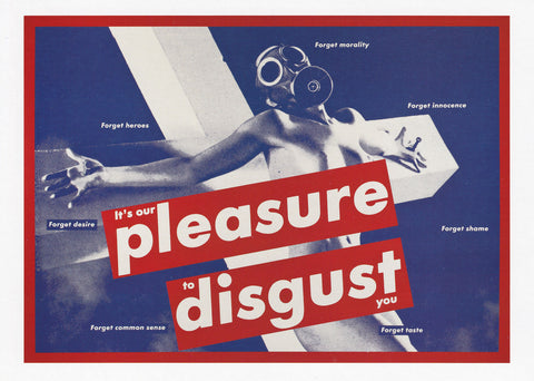 Barbara Kruger: Postcard (It's Our Pleasure...)