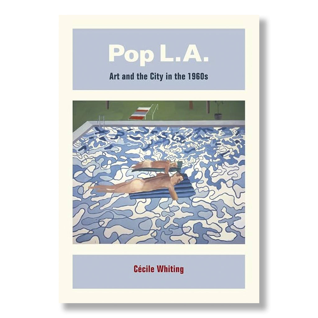 Pop L.A.: Art and the City in the 1960s – MOCA Store