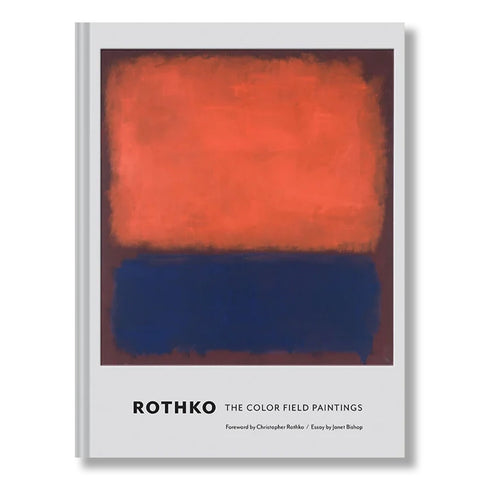 Rothko: The Color Field Paintings