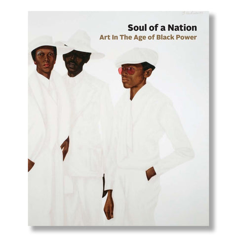 Soul of a Nation: Art in the Age of Black Power