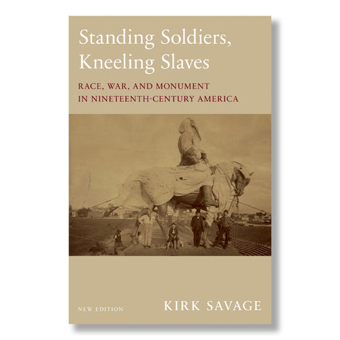Standing Soldiers, Kneeling Slaves
