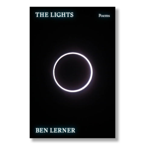 Ben Lerner: The Lights