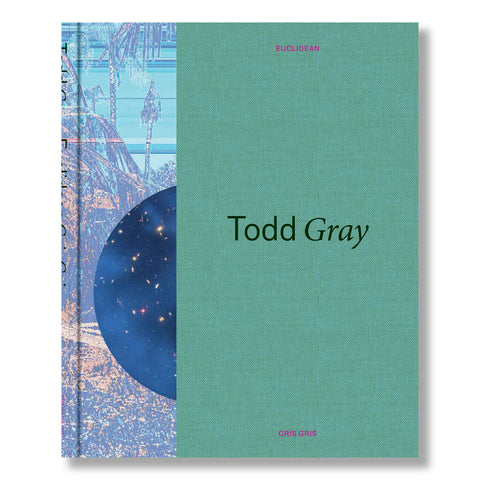 Todd Gray: Euclidean Gris Gris