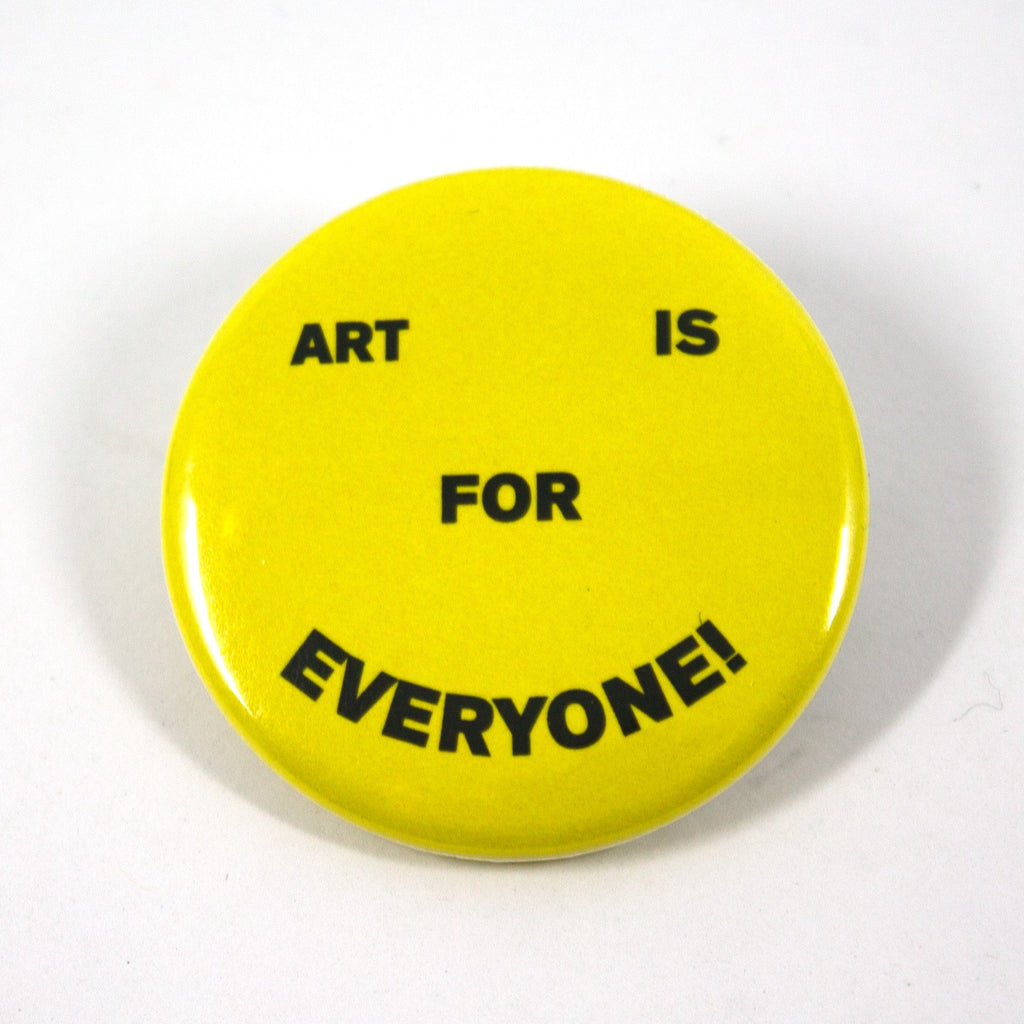 Art is for Everyone Button