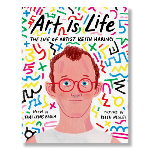 Art is Life: The Life of Artist Keith Haring