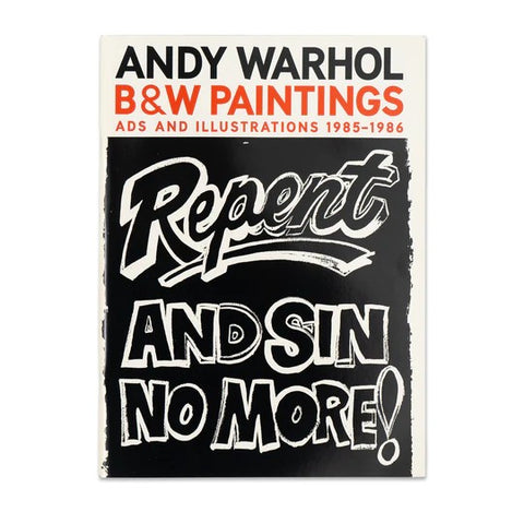 Andy Warhol: B&W Paintings: Ads and Illustrations 1985–1986