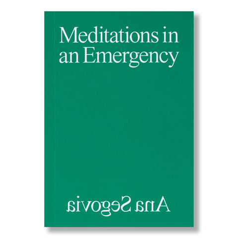 Ana Segovia: Meditations in an Emergency