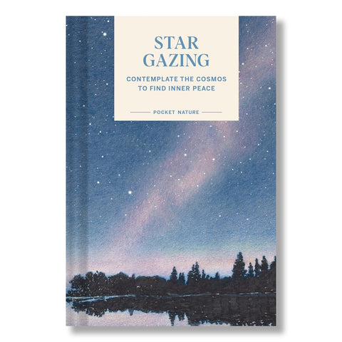 Stargazing: Contemplate the Cosmos to Find Inner Peace