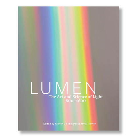 Lumen: The Art and Science of Light, 800–1600