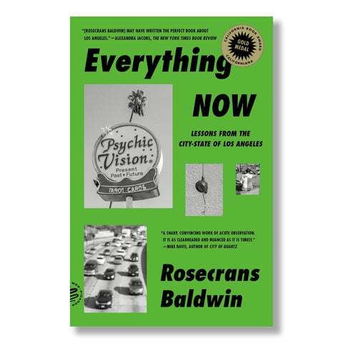 Everything Now: Lessons from the City-State of Los Angeles