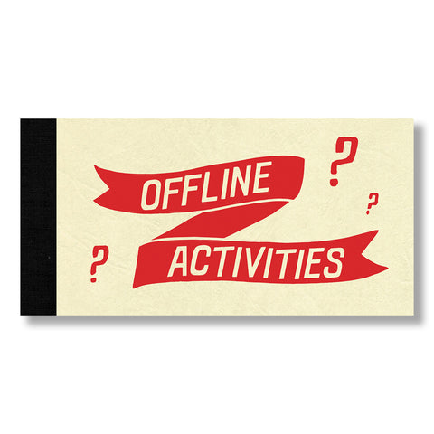 Offline Activities