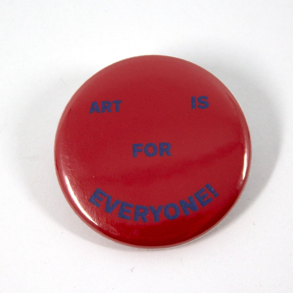 Art is for Everyone Button