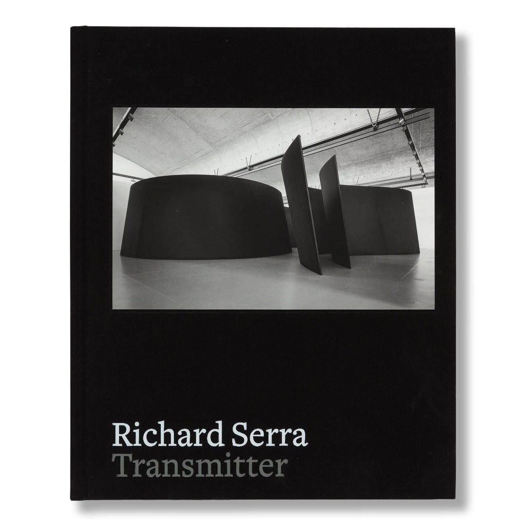 Richard Serra: Transmitter