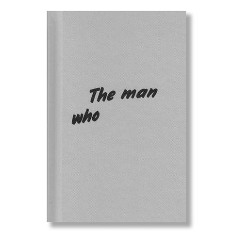 The Man Who