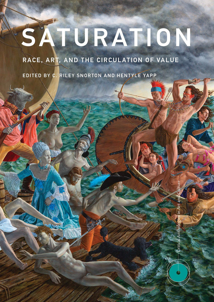Saturation: Race, Art, and the Circulation of Value