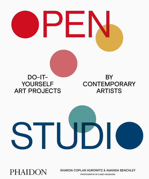 Open Studio- Do-It-Yourself Art Projects From Contemporary Artists