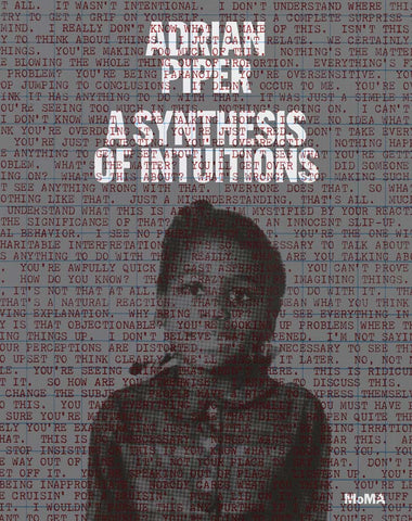 Adrian Piper: A Synthesis of Institutions