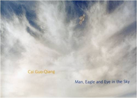 Cai Guo-Qiang Man, Eagle and Eye in the Sky
