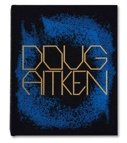 Doug Aitken: Works 1992-2022 (Signed)