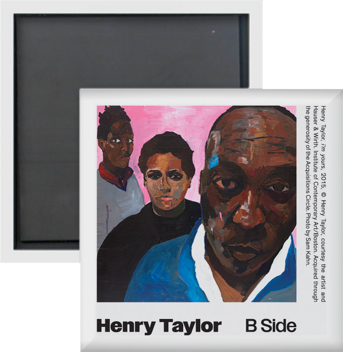 Henry Taylor: B Side Magnet (I'm Yours)