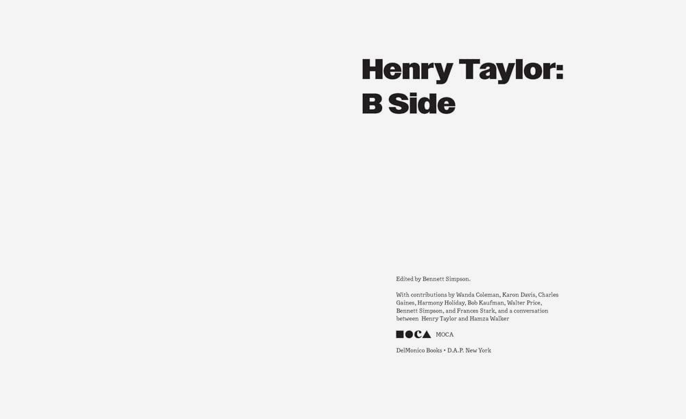 Henry Taylor: B Side Exhibition Catalogue