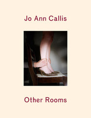 Jo Ann Callis: Other Rooms – MOCA Store