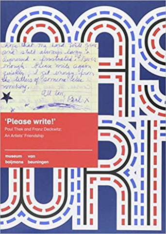 Paul Thek: Please Write! An Artists Friendship