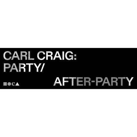 Carl Craig: Party/After-Party Sticker (Black)