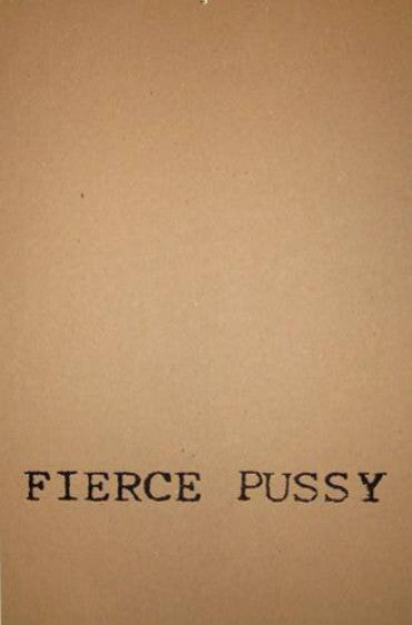 Fierce Pussy