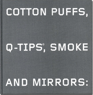 Cotton Puffs, Q-Tips©, Smoke and Mirrors: The Drawings of Ed Ruscha
